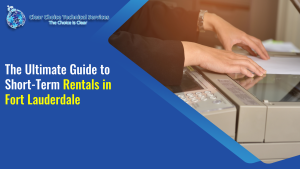 Read more about the article The Ultimate Guide to Short-Term Rentals in Fort Lauderdale